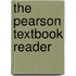 The Pearson Textbook Reader
