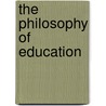 The Philosophy Of Education door Richard Bailey