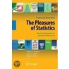 The Pleasures Of Statistics by Frederick Mosteller