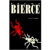 The Poems Of Ambrose Bierce by Ambrose Gwinnett Bierce