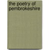 The Poetry of Pembrokeshire by Tony Curtis