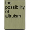 The Possibility of Altruism by Thomas Nagel