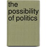 The Possibility of Politics by Stein Ringen