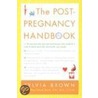 The Post-Pregnancy Handbook by Sylvia Brown