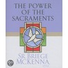 The Power of the Sacraments door Briege McKenna