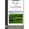 The Price Of Land In Shelby door Laurie Alberts