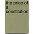 The Price of a Constitution