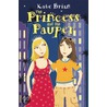 The Princess And The Pauper by Kate Brian