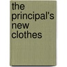 The Principal's New Clothes by Stephanie Calmenson