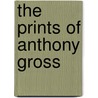 The Prints of Anthony Gross by Robin Herdman