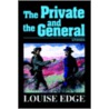 The Private And The General door Louise Edge