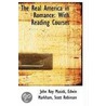 The Real America In Romance door Scott Robinson