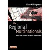 The Regional Multinationals door Alan M. Rugman