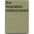 The Revelation Rediscovered