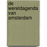 De wereldagenda van Amsterdam