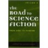The Road To Science Fiction