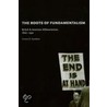 The Roots Of Fundamentalism door Ernest R. Sandeen