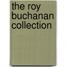The Roy Buchanan Collection door Roy Buchanan