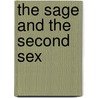 The Sage And The Second Sex by Unknown