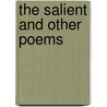 The Salient And Other Poems door T.A. Girling