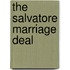 The Salvatore Marriage Deal