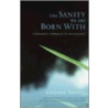 The Sanity We Are Born With by Chögyam Trungpa