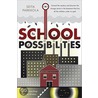 The School of Possibilities door Seita Parkkola