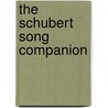 The Schubert Song Companion door John Reed