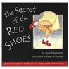 The Secret Of The Red Shoes door Joan Donaldson
