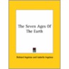 The Seven Ages Of The Earth door Richard Ingalese