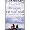 The Sewing Circles Of Herat by Christina Lamb