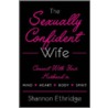 The Sexually Confident Wife door Shannon Ethridge