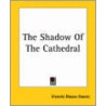 The Shadow Of The Cathedral door W.A. Gillespie