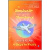 The Simplexity Of Abundance by Ariole K. Alei