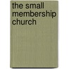 The Small Membership Church door Lyle E. Schaller