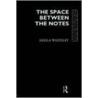 The Space Between the Notes door sheila whiteley