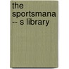 The Sportsmana -- S Library door John Mills
