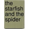 The Starfish and the Spider by Rod A. Beckstrom