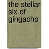 The Stellar Six Of Gingacho door Yuuki Fugimoto