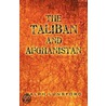 The Taliban and Afghanistan door Ralph Lunsford