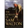 The Ten Rules of Sam Walton door Rob Walton