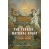 The Terror of Natural Right door Dan Edelstein