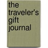 The Traveler's Gift Journal by Andy Andrews