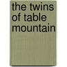The Twins Of Table Mountain by Francis Bret Harte