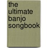 The Ultimate Banjo Songbook by Janet Davis