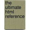 The Ultimate Html Reference door Ian Lloyd