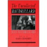 The Uncollected Baudrillard by Jean Baudrillard