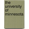 The University Of Minnesota by Christopher Webber Hall