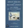 The Values Of Psychotherapy door Richard Lindley