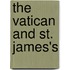 The Vatican And St. James's